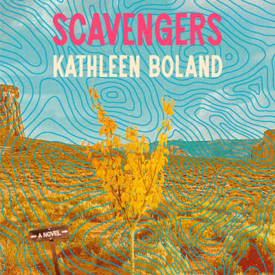 Scavengers by Kathleen Boland, Helen Laser
