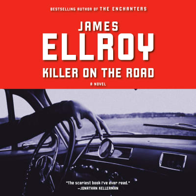 Killer on the Road by James Ellroy, Craig Wasson