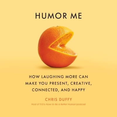 Humor Me by Chris Duffy, Chris Duffy