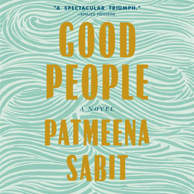 Good People by Patmeena Sabit, Full Cast
