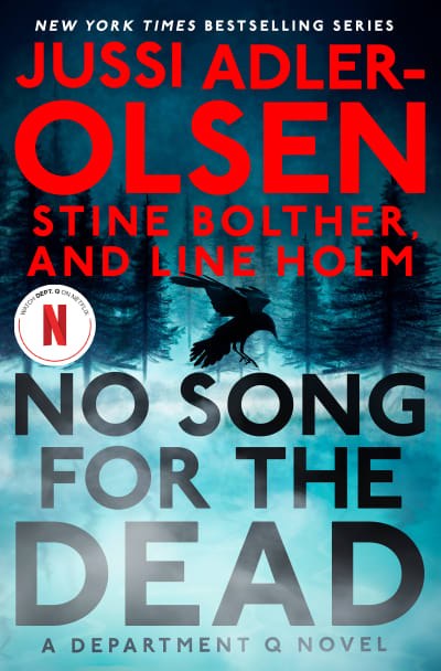 No Song for the Dead by Jussi Adler-Olsen, Stine Bolther, Line Holm