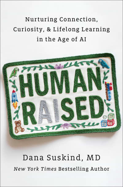 Human Raised by Dana Suskind, MD