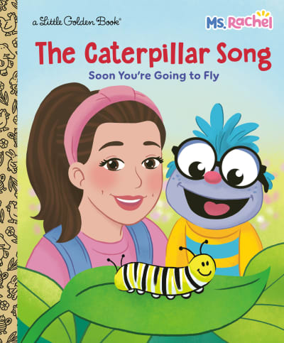 The Caterpillar Song: Soon You're Going to Fly (Ms. Rachel) by Mr. Aron, Steph Lew