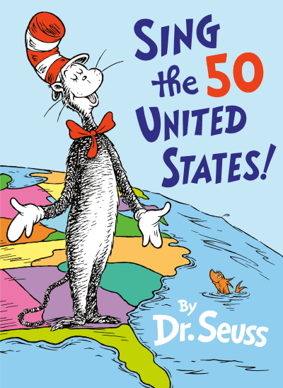 Sing the 50 United States! by Dr. Seuss