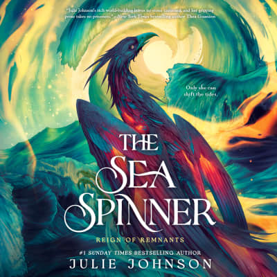 The Sea Spinner by Julie Johnson, Billie Fulford-Brown