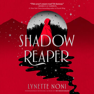 Shadow Reaper by Lynette Noni, Abigail Reno, Alex Knox, Imani Jade Powers