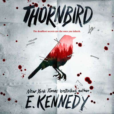 Thornbird by E. Kennedy, Sophie Amoss