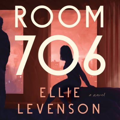 Room 706 by Ellie Levenson, Hattie Morahan
