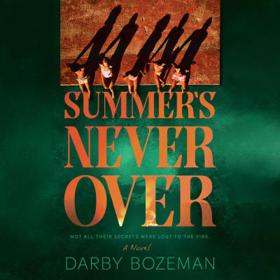 Summer's Never Over by Darby Bozeman, Carlotta Brentan