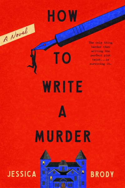 How to Write a Murder by Jessica Brody