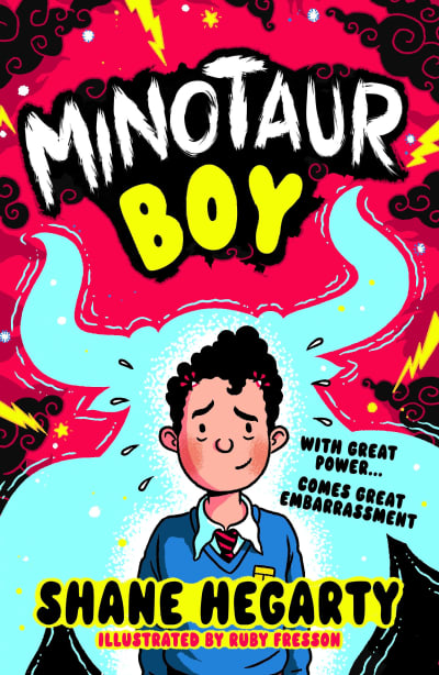 Minotaur Boy by Shane Hegarty, Ruby Fresson
