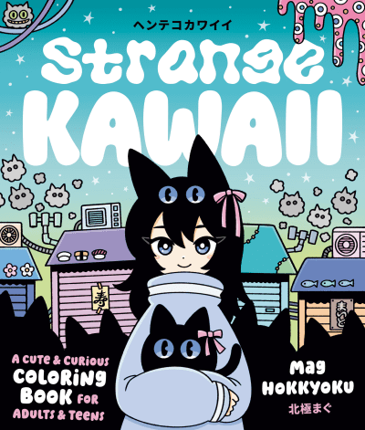 Strange Kawaii by Mag Hokkyoku