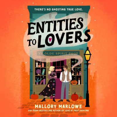 Entities to Lovers by Mallory Marlowe, Jamie Pak, Elizabeth Lamont