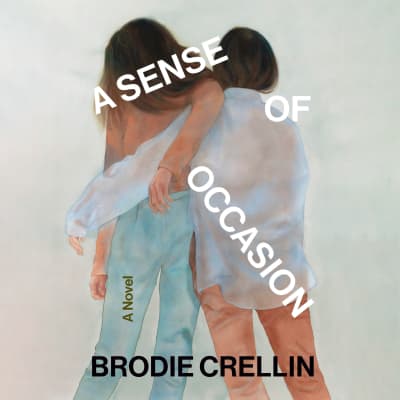 A Sense of Occasion by Brodie Crellin, Ell Potter