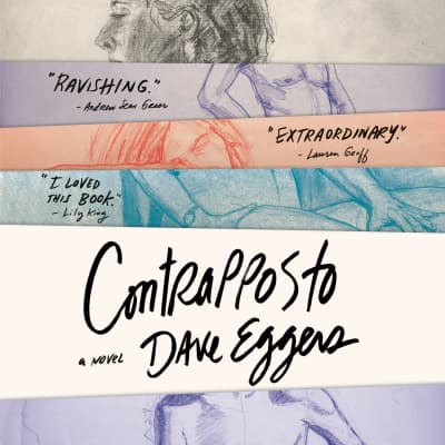 Contrapposto by Dave Eggers, Dion Graham