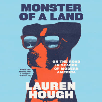 Monster of a Land by Lauren Hough, Lauren Hough