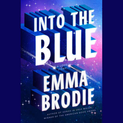 Into the Blue: Reese's Book Club by Emma Brodie, Julia Whelan