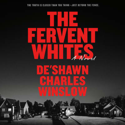 The Fervent Whites by De'Shawn Charles Winslow, Marie-Françoise Theodore