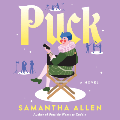 Puck by Samantha Allen, Dani Martineck