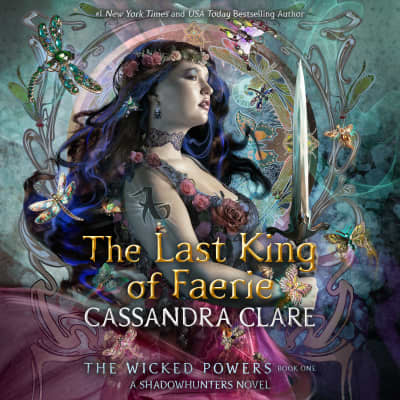 The Last King of Faerie by Cassandra Clare, James Marsters
