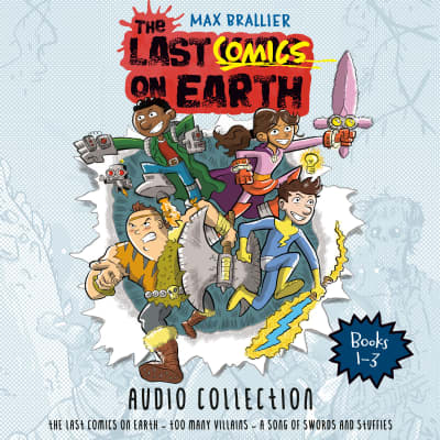 The Last Comics on Earth Audio Collection: Books 1-3 by Max Brallier, Joshua Pruett, Robbie Daymond