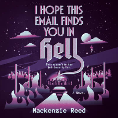 I Hope This Email Finds You in Hell by Mackenzie Reed, Jaime Lamchick