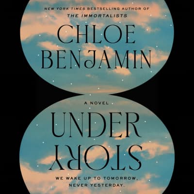 Under Story by Chloe Benjamin, Maggi-Meg Reed