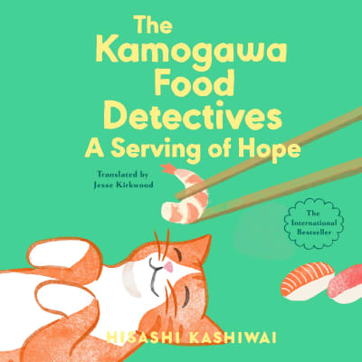 A Serving of Hope by Hisashi Kashiwai, Jesse Kirkwood, Hanako Footman