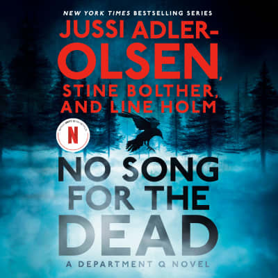 No Song for the Dead by Jussi Adler-Olsen, Stine Bolther, Line Holm