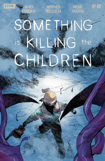 Something is Killing the Children #46 by James Tynion IV, Werther Dell'Edera