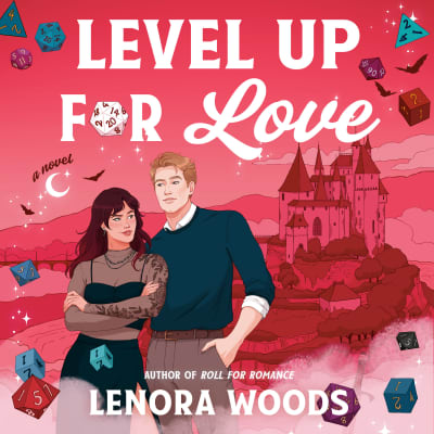 Level Up for Love by Lenora Woods, Ellie Gossage
