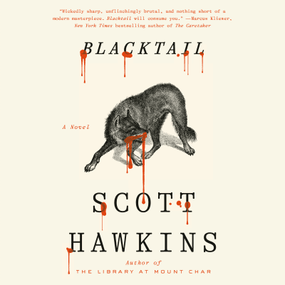Blacktail by Scott Hawkins, MacLeod Andrews