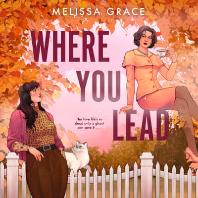 Where You Lead by Melissa Grace, Gemma Acosta