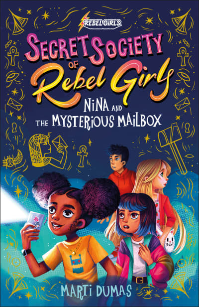 Nina and the Mysterious Mailbox by Rebel Girls, Marti Dumas, Kristina Kister