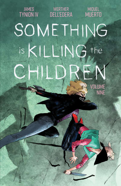 Something is Killing the Children Vol. 9 by James Tynion IV, Werther Dell'Edera