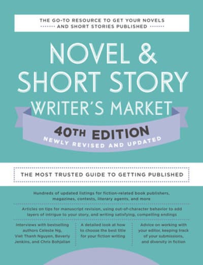 Novel &amp; Short Story Writer&#039;s Market 40th Edition by Writer&#039;s Digest Books