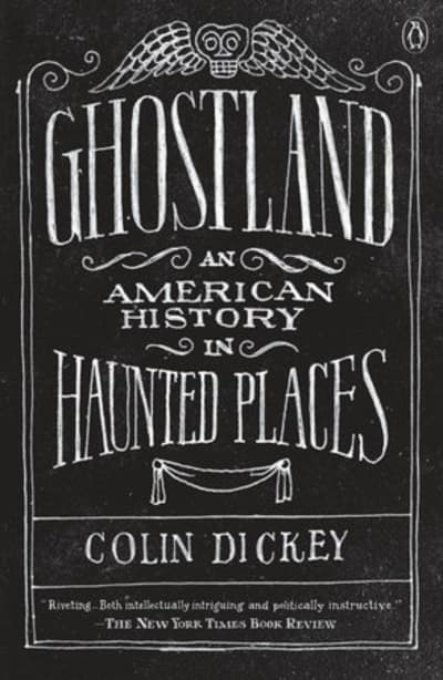 Ghostland by Colin Dicket