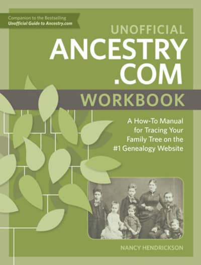 Cover for Unofficial Ancestry.com Workbook by Nancy Hendrickson