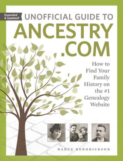 Cover for Unofficial Guide to Ancestry.com by Nancy Hendrickson