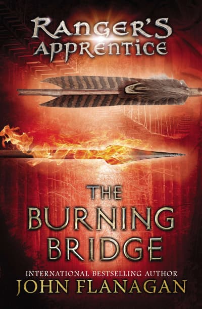 The Burning Bridge by John Flanagan