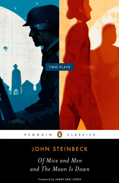 Of Mice and Men and The Moon Is Down by John Steinbeck, James Earl Jones