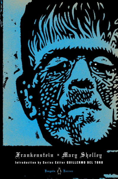Frankenstein by Mary Shelley, Elizabeth Kostova, Guillermo del Toro, Charles E. Robinson