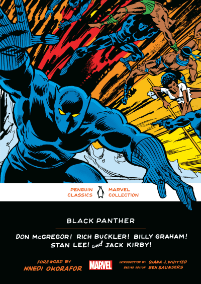 Black Panther by Don McGregor, Rich Buckler, Billy Graham, Stan Lee, Jack Kirby, Nnedi Okorafor, Qiana J. Whitted, Ben Saunders