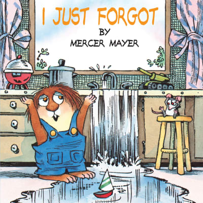 I Just Forgot (Little Critter) by Mercer Mayer, Mercer Mayer