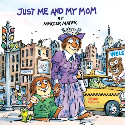 Just Me and My Mom (Little Critter) by Mercer Mayer, Mercer Mayer