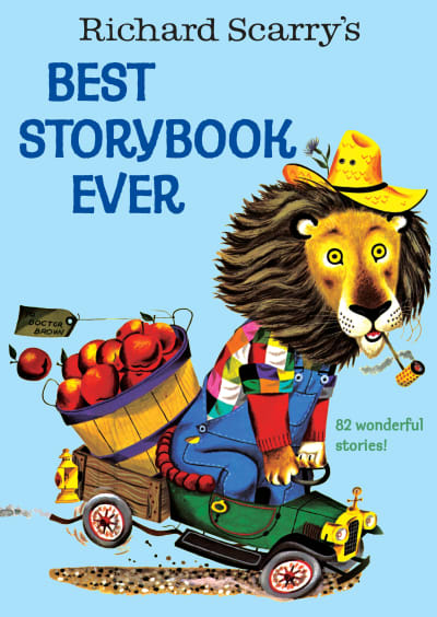 Richard Scarry&#039;s Best Storybook Ever by Richard Scarry