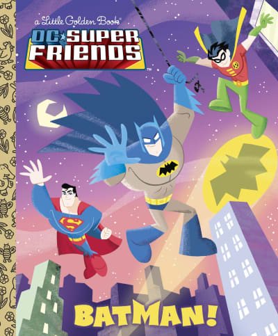 Batman! (DC Super Friends) by Billy Wrecks, Ethen Beavers