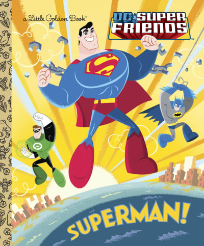 Superman! (DC Super Friends) by Billy Wrecks, Ethen Beavers