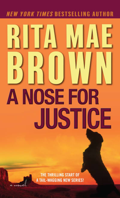 A Nose for Justice by Rita Mae Brown