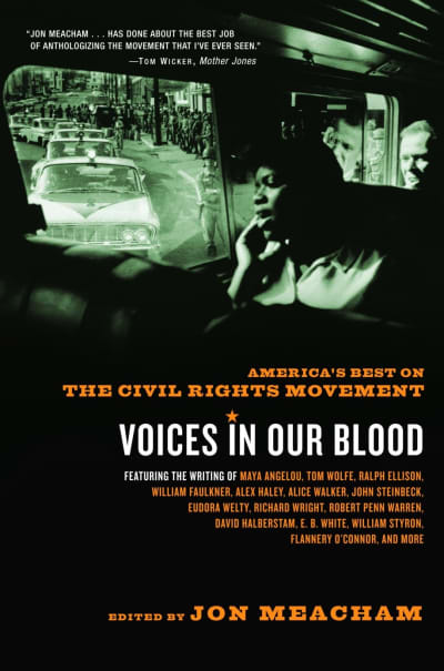 Voices in Our Blood by Jon Meacham, Maya Angelou, Ralph Ellison, Alice Walker, James Baldwin